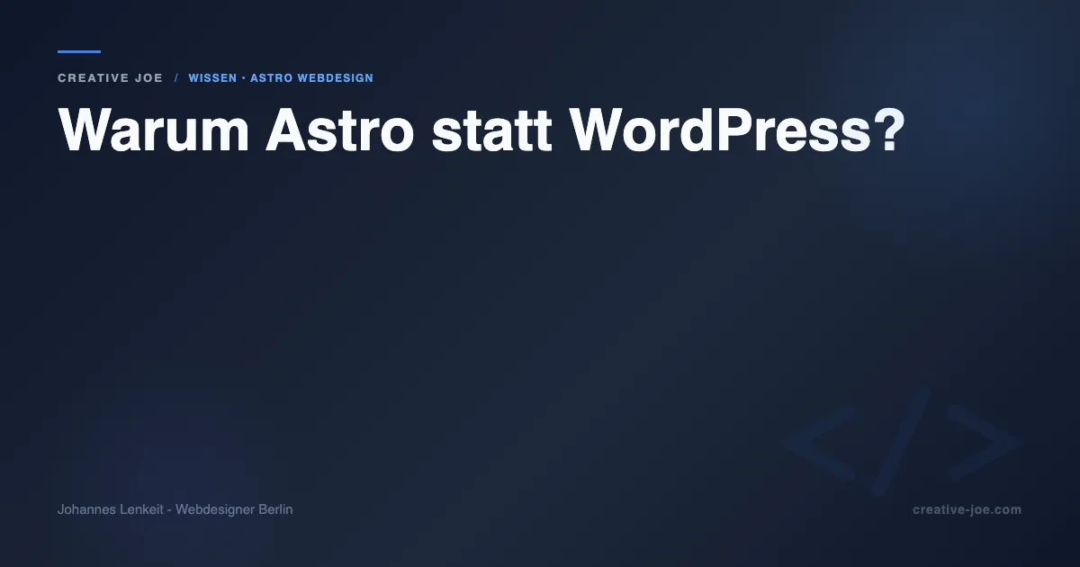 Warum Astro statt WordPress - Artikel-Cover auf dunkelblauem Grund mit weissem Titel